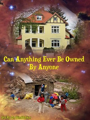 cover image of Can Anything Ever Be Owned by Anyone